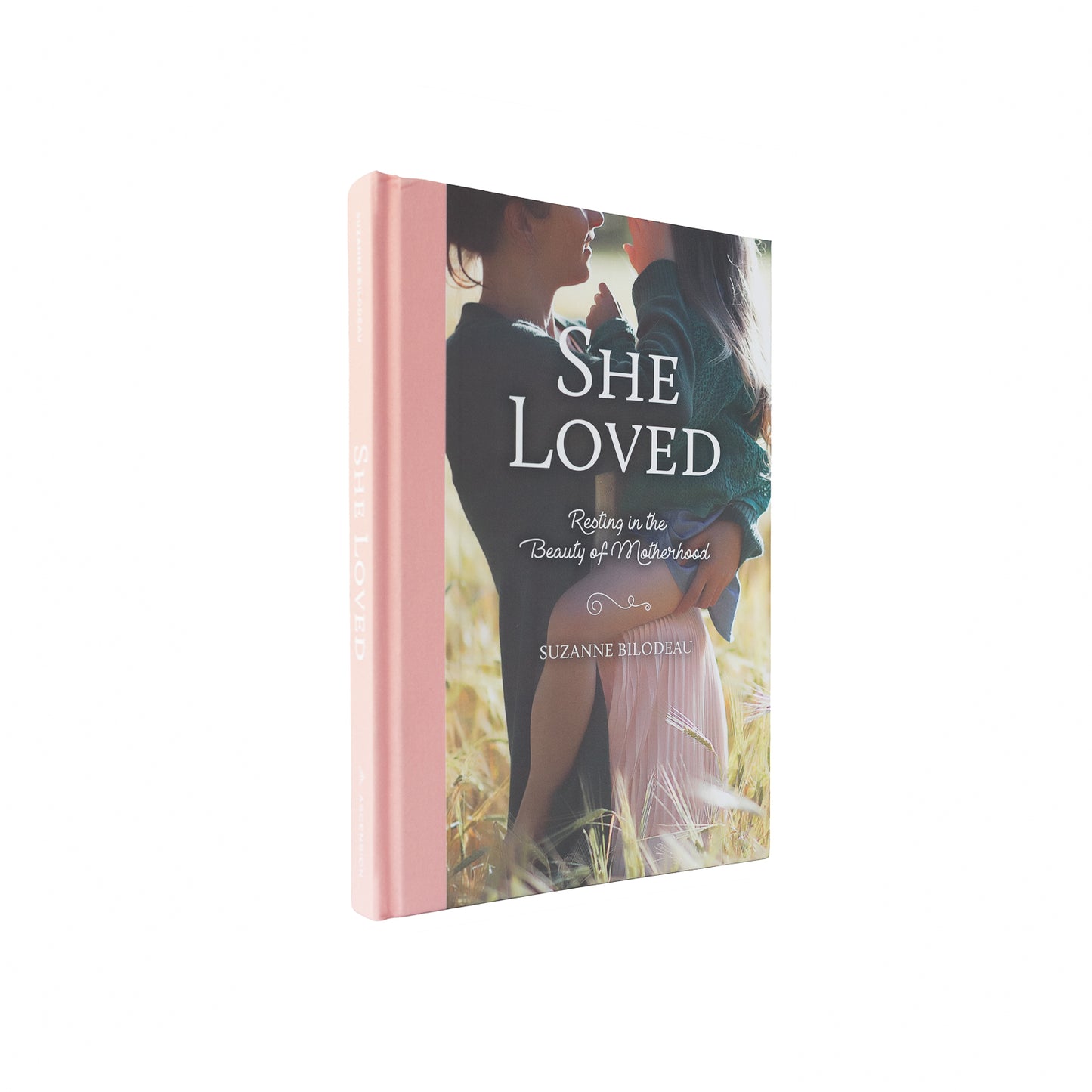 She Loved: Resting in the Beauty of Motherhood